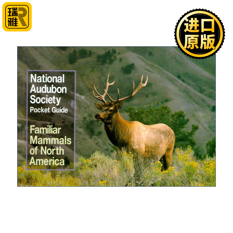 英文原版 National Audubon Society Pocket Guide to Familiar Mammals of North America全美奥杜邦协会袖珍指南进口书籍