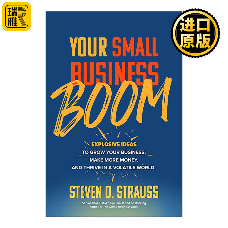 英文原版 Your Small Business Boom 小企业如何腾飞 在动荡世界中实现业务增长 赚取更多利润和蓬勃发展的爆炸性创意 精装英文版