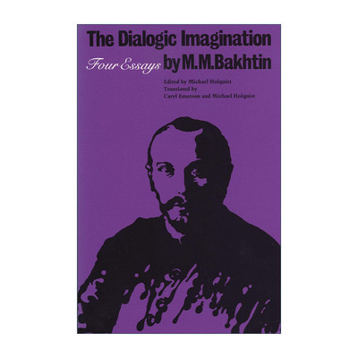 The Dialogic Imagination 对话的想象 米哈伊尔·巴赫金文集