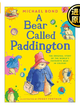 英文原版 A Bear Called Paddington 一只名叫帕丁顿的熊 经典儿童小说 大开本彩色插画 英文版 进口英语原版书籍