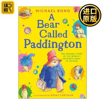 英文原版 A Bear Called Paddington 一只名叫帕丁顿的熊 经典儿童小说 大开本彩色插画 英文版 进口英语原版书籍