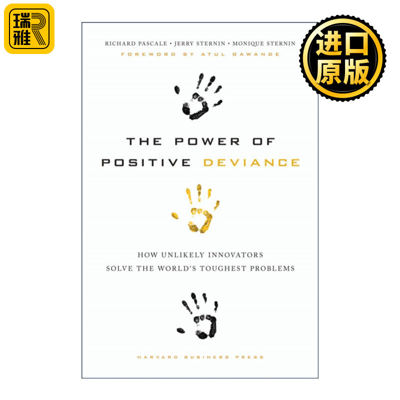 The Power of Positive Deviance 正向偏差的力量 反直觉解决问题 哈佛商业评论 Pascale Richard 精装