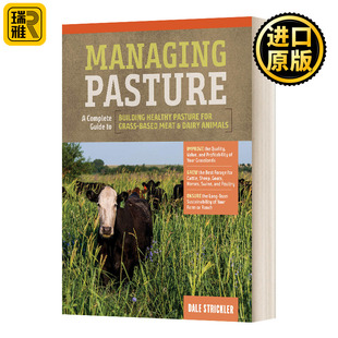 Dale Managing Strickler 完整指南 牧场管理 精装 为草食肉类和乳畜建立健康牧场 Pasture