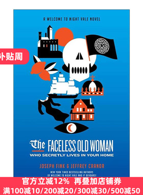 英文原版 The Faceless Old Woman Who Secretly Lives in Your Home 秘密住在你家的无名老妇 欢迎来到夜谷小说3 英文版 进口