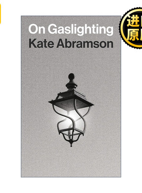 英文原版 On Gaslighting 论煤气灯效应 哲学 心理学 精装 Kate Abramson 英文版 进口英语原版书籍