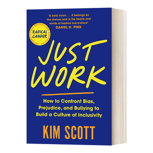 Just Work 工作 尽快公正地完成一件事 彻底坦率作者新作 英文原版