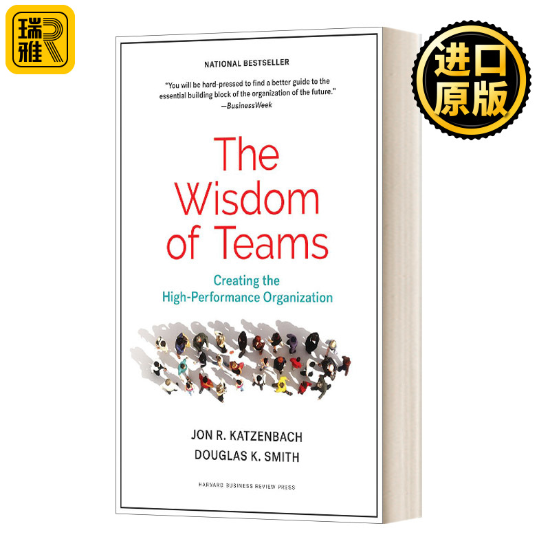 The Wisdom of Teams 团队的智慧 创建高绩效组织 精装 Katzenbach