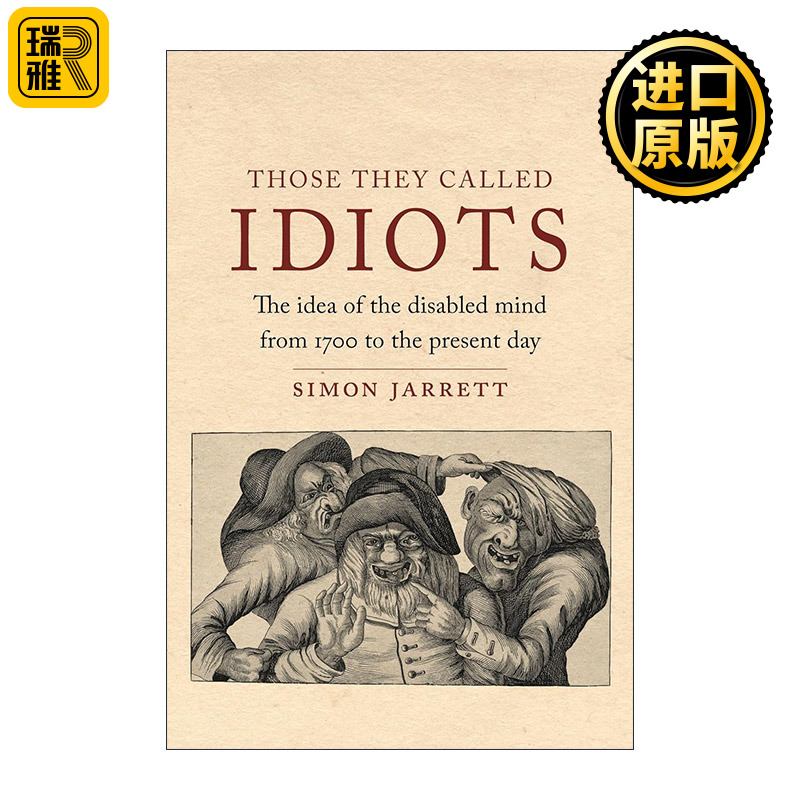 Those They Called Idiots 白痴的历史  精装 十八世纪至今世人如何看待智能障碍者