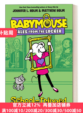School-Tripped 储物柜里的老鼠宝宝故事系列3：被学校绊倒 青少年漫画绘本小说 Jennifer Holm