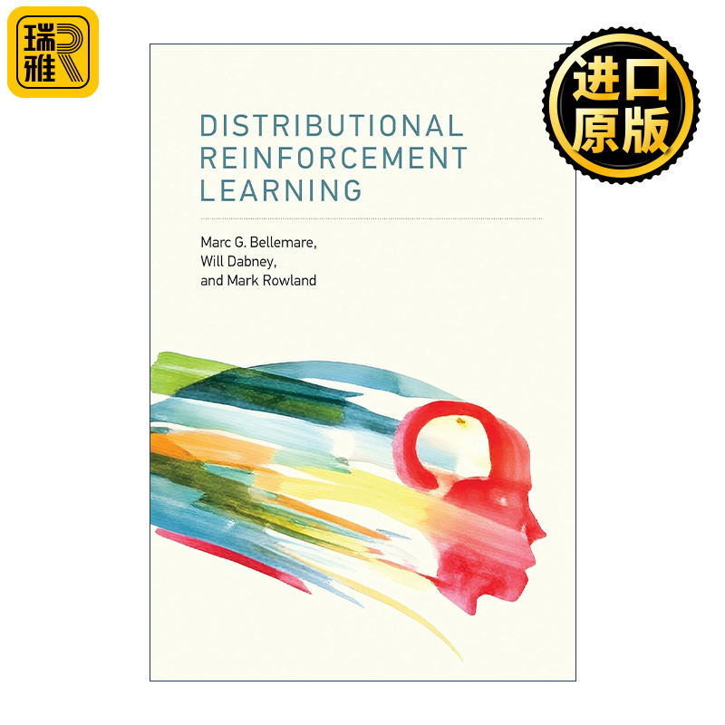 Distributional Reinforcement Learning (The MIT Press) 分布式强化学习 计算机 谷歌研究院高级研究员Marc G. Bellemare 精装