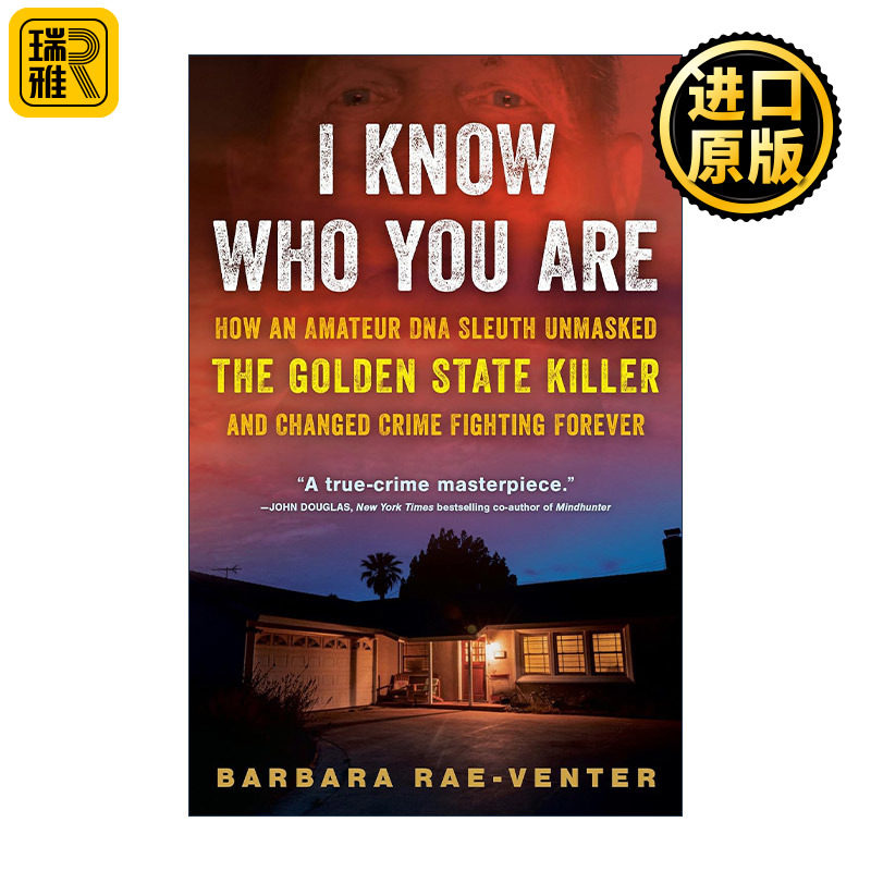 I Know Who You Are 我知道你是谁 业余DNA侦探如何揭露金州杀手并打击犯罪 回忆录 Barbara Rae-Venter