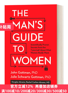 The Man's Guide to Women 爱的沟通 写给男士的科学恋爱指南 精装 John Gottman