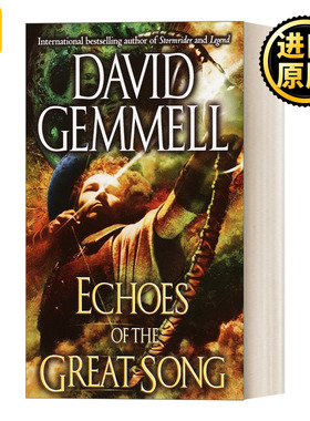 Echoes of the Great Song 伟大之歌的回声 奇幻冒险小说 简装 David Gemmell