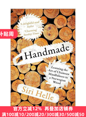 英文原版 Handmade 手工漫记 挪威森林里与电锯相伴的心灵修行 Siri Helle 英文版 进口英语原版书籍