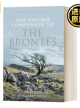 The Oxford Companion to the Brontes牛津勃朗特姐妹手册：周年纪念版 英文原版