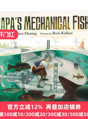 爸爸的机械鱼 英文原版绘本 Papa'S Mechanical Fish Steam教育 精装绘本 英文版 Candace Fleming 进口英语原版书籍