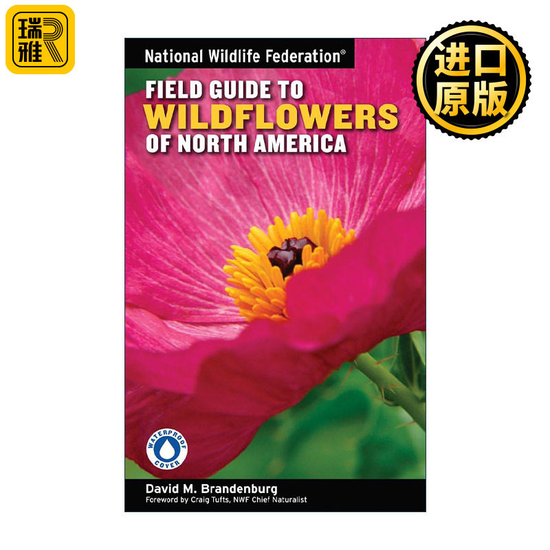 英文原版 National Wildlife Federation Field Guide to Wildflowers of North America 北美野花指南 全国野生动物联合会 英文版