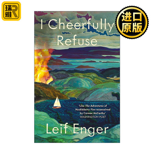 英文原版 I Cheerfully Refuse 我欣然拒绝 Leif Enger畅销小说 亚马逊编辑推荐 英文版 进口英语原版书籍