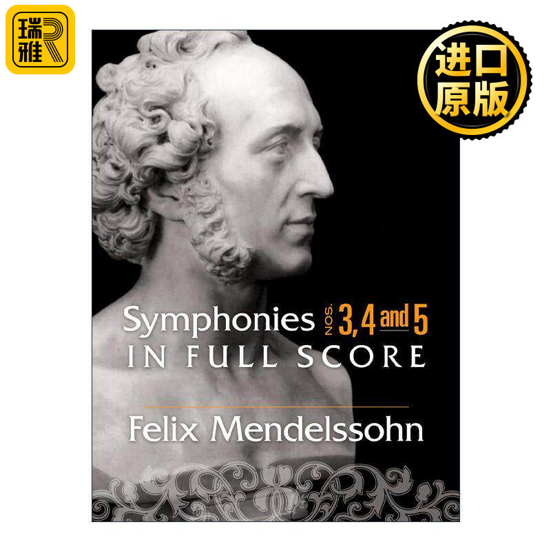 英文原版 Symphonies Nos.3 4 and 5 in Full Score 第3 4和5号交响曲完整乐谱 费利克斯·门德尔松 英文版 进口英语原版书籍