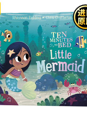 十分钟睡前故事 小美人鱼 Ten Minutes to Bed Little Mermaid 英文原版 Rhiannon Fielding 进口英语书籍