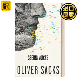 声音 看到 健康 听力学 Sacks Seeing Oliver Voices