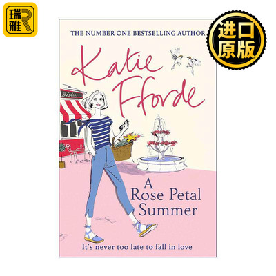 英文原版 A Rose Petal Summer 玫瑰花瓣的夏天 Katie Fforde畅销女性浪漫小说 英文版 进口英语原版书籍