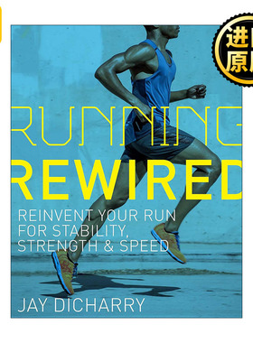 英文原版 Running Rewired 重新设计跑步路线 获得稳定性 力量和速度 第二版 运动健身指南 英文版 进口英语原版书籍