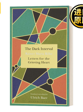 黑暗间隔 英文原版 The Dark Interval 赖内玛利亚里尔克 英文版 Rainer Maria Rilke 进口英语原版书籍
