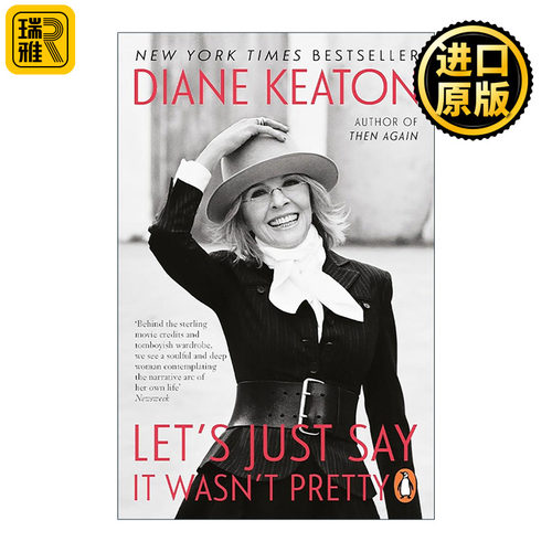英文原版 Let's Just Say It Wasn't Pretty 我们就直说这不好看吧 黛安?基顿回忆录 奥斯卡影后好莱坞著名影星 进口英语原版书籍