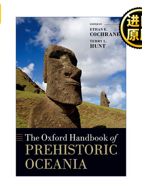 The Oxford Handbook Of Prehistoric Oceania 英文原版