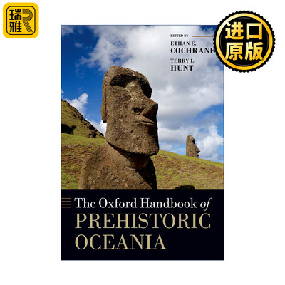 The Oxford Handbook Of Prehistoric Oceania 英文原版