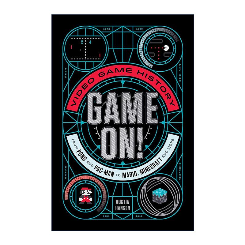 英文原版 Game On Video Game History from Pong and Pac-Man to Mario Minecraft and More 英文版 进口英语原版书籍