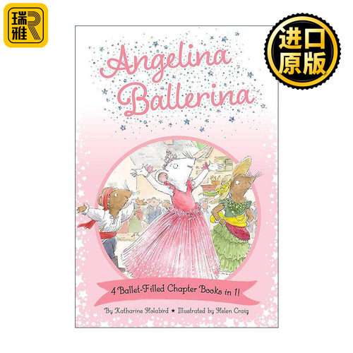 英文原版 Angelina Ballerina 4 Ballet-Filled Chapter Books in 1! 芭蕾小精灵安吉丽娜4合1 儿童动物章节书 进口英语原版书籍