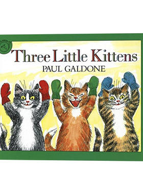 英文原版绘本 Three Little Kittens 三只小猫 平装儿童绘本 英文版 Galdone 进口英语原版书籍