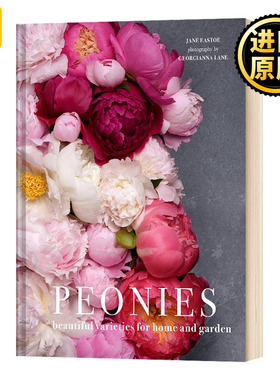 Peonies: Beautiful varieties for home and garden 牡丹：适合家庭和花园的美丽品种