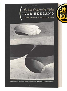 The Best of All Possible Worlds 最佳可能的世界：数学与命运 Ivar Ekeland