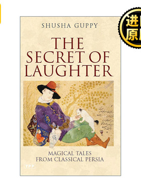 The Secret of Laughter 笑的秘密 古典波斯传说故事集