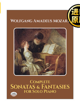 英文原版 Complete Sonatas and Fantasies for Solo Piano Dover Classical Piano Music 莫扎特钢琴奏鸣曲与幻想曲全集 英文版