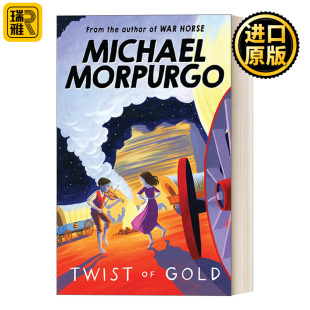 英国国宝级儿童文学作家迈克尔·莫波格Michael Twist 绿谷大冒险 Gold Morpurgo