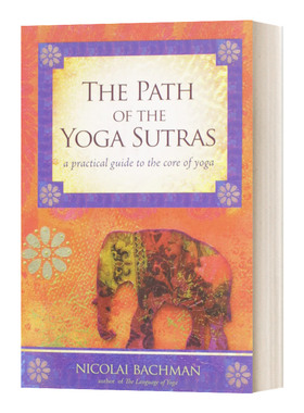 瑜伽经之路 The Path of the Yoga Sutras Nicolai Bachman