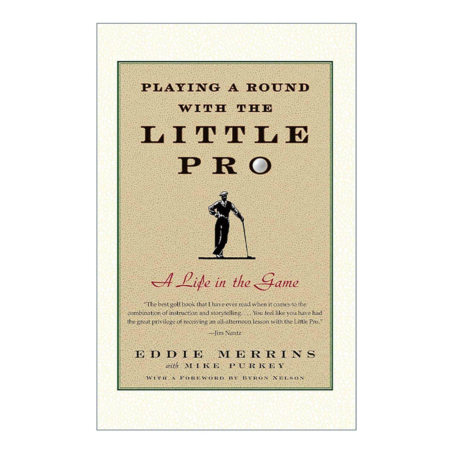 英文原版 Playing a Round with the Little Pro 与小职业球员同场 埃迪·梅瑞斯高尔夫一生 英文版 进口英语原版书籍,书籍/杂志/报纸,健康类原版书,淘宝优惠券,粉丝福利购,淘宝优惠卷