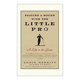 Pro Playing the 英文原版 与小职业球员同场 进口英语原版 Round 英文版 书籍 with 埃迪·梅瑞斯高尔夫一生 Little