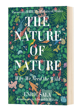 自然的本质 为什么我们需要野外 英文原版 The Nature of Nature  全英文版 Enric Sala 进口原版英语书籍