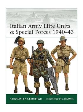 英文原版 Italian Army Elite Units & Special Forces 1940–43 意大利陆军精锐部队和特种部队 军事精锐系列 进口英语原版书籍
