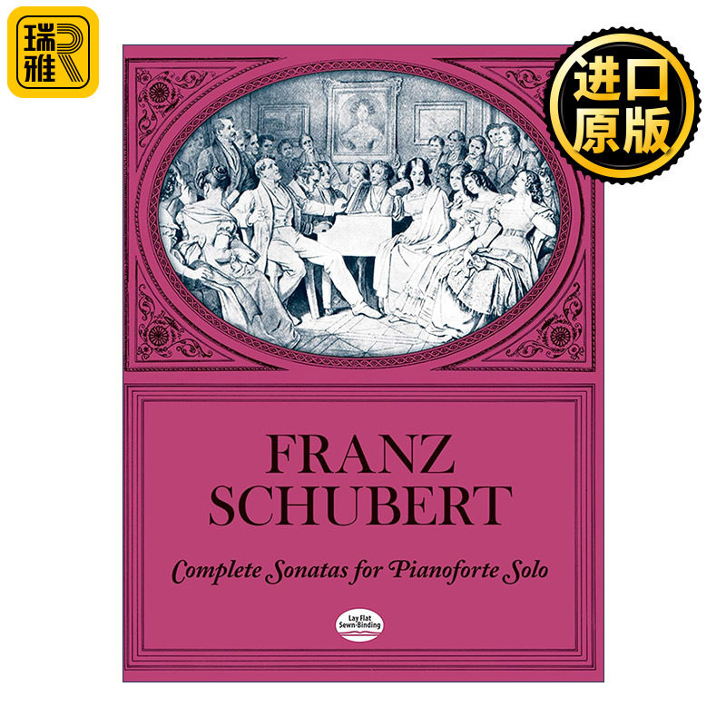 Complete Sonatas for Pianoforte Solo 弗朗茨&middot;舒伯特钢琴独奏奏鸣曲全谱 Franz Schubert