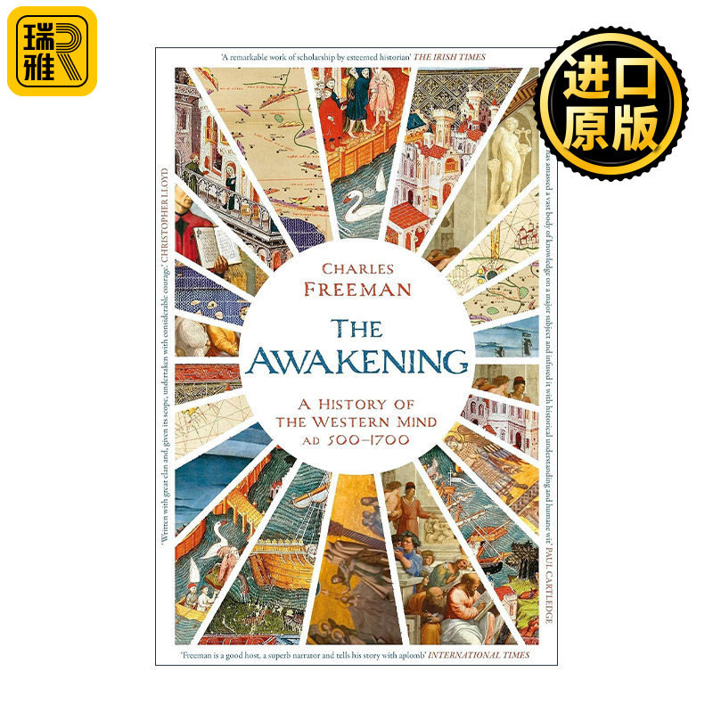 The Awakening 觉醒 西方思想史 从古罗马的陷落到十八世纪科学革命 英国当代古典历史学者查尔斯·弗里曼