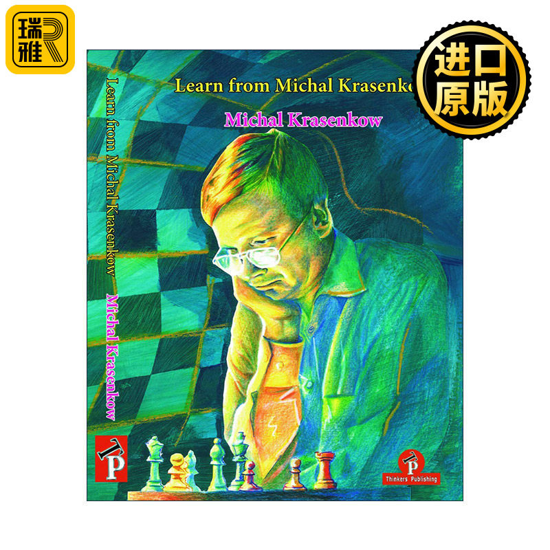 Learn from Michal Krasenkow 向大师迈克尔·克拉森科学习 国际象棋技巧指南 最高段棋手