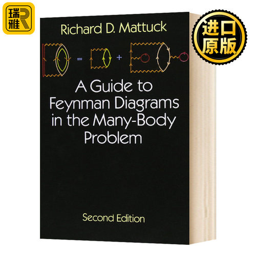 多体问题中的费曼图解指南 第2版 英文原版 A Guide to Feynman Diagrams in the Many-body Problem 英文版进口英语书籍