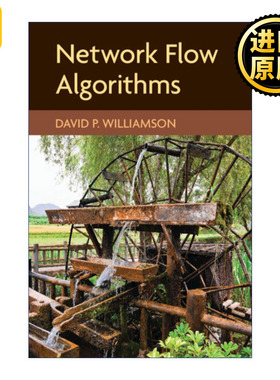 Network Flow Algorithms 网络流算法 David P. Williamson