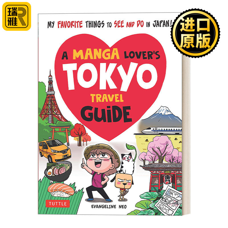 A Manga Lover's Tokyo Travel Guide 漫画爱好者的东京旅游指南:我在日本最喜欢看和做的事情 Evangeline Neo